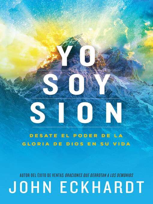 Title details for Yo soy Sion / I am Zion by John Eckhardt - Available